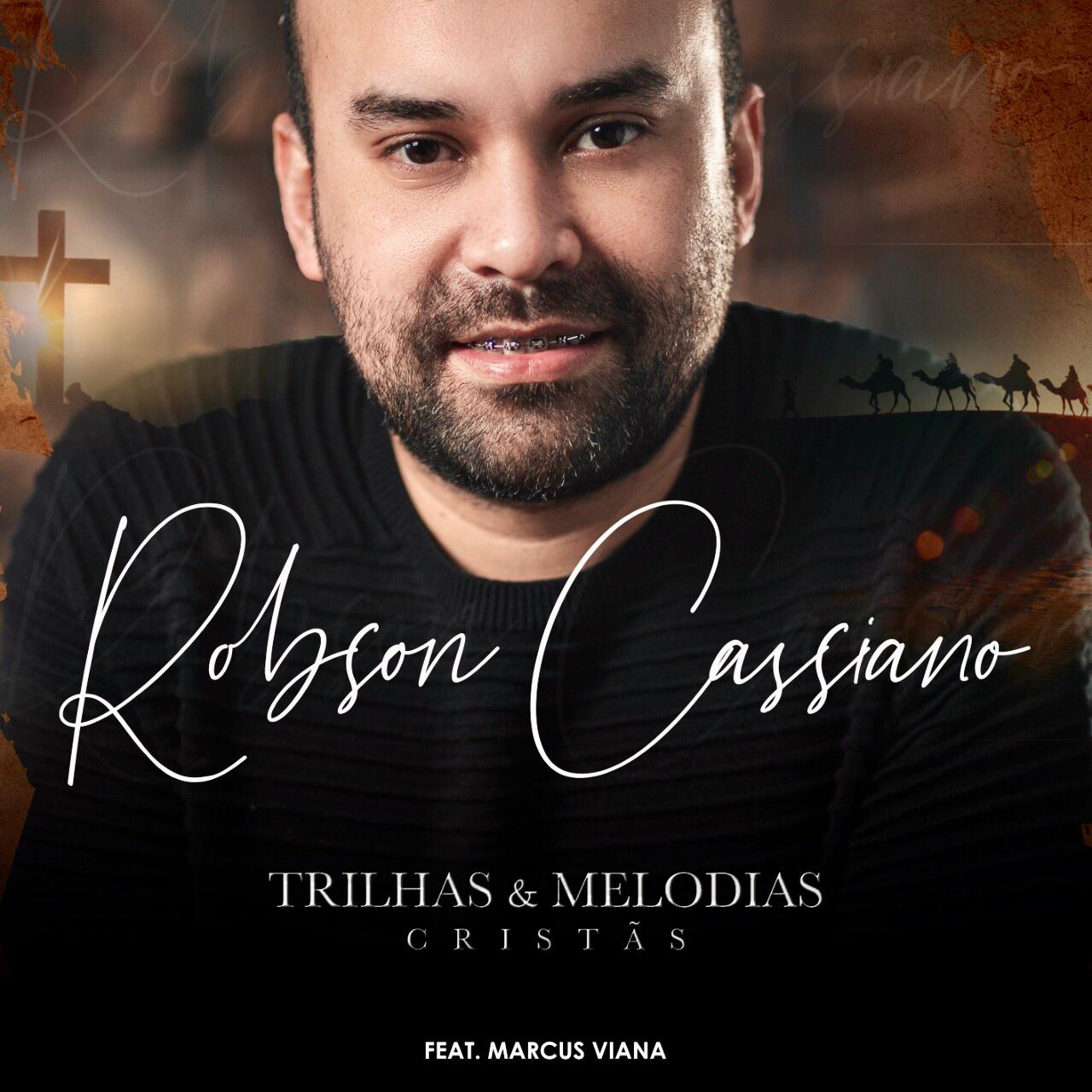 Robson Cassiano lança EP com participação de Marcus Viana