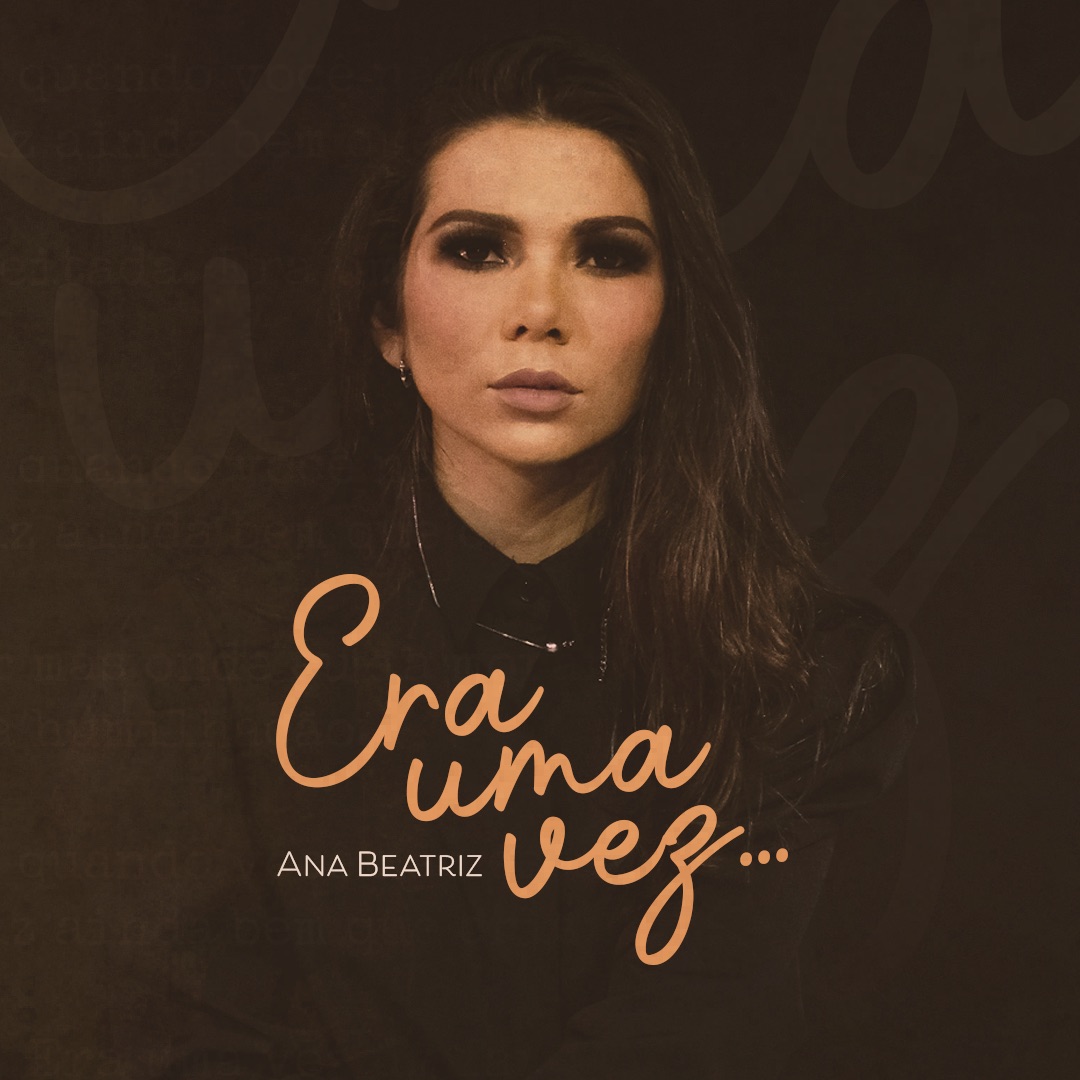 Ana Beatriz lança “Era uma Vez”, canção em acolhimento a todas as pessoas que já sofreram abusos