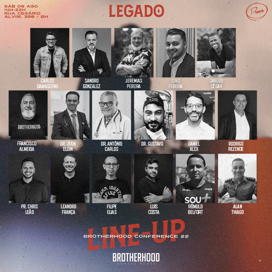 BROTHERHOOD CONFERENCE: um evento para impulsionar homens para cumprir o chamado e deixar um legado!