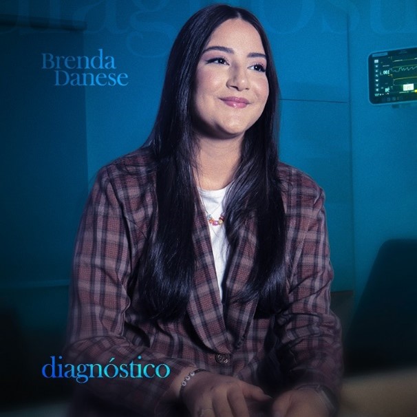 A JOVEM CANTORA BRENDA DANESE LANÇA “DIAGNÓSTICO”, SEU SINGLE E CLIPE DE ESTREIA NA UNIVERSAL MUSIC CHRISTIAN GROUP