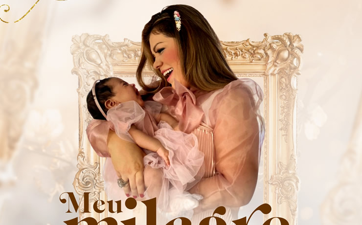 Após vencer dificuldade de engravidar, Priscila Matos testemunha vitória com o single “Meu Milagre Está em Ti”