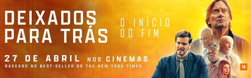 “Deixados Para Trás: O Início do Fim” chega aos cinemas com promoção exclusiva para grupos