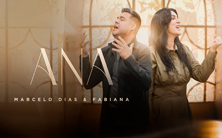 Marcelo Dias e Fabiana lançam o single “Ana”, a força da fé e coragem de uma grande mulher