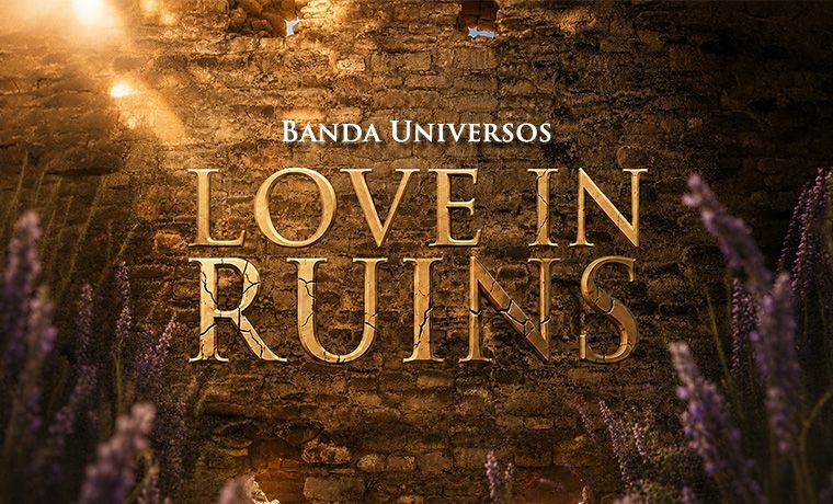 Nova série “Amor em Ruínas” estreia com a trilha oficial “Love in Ruins”, da Banda Universos